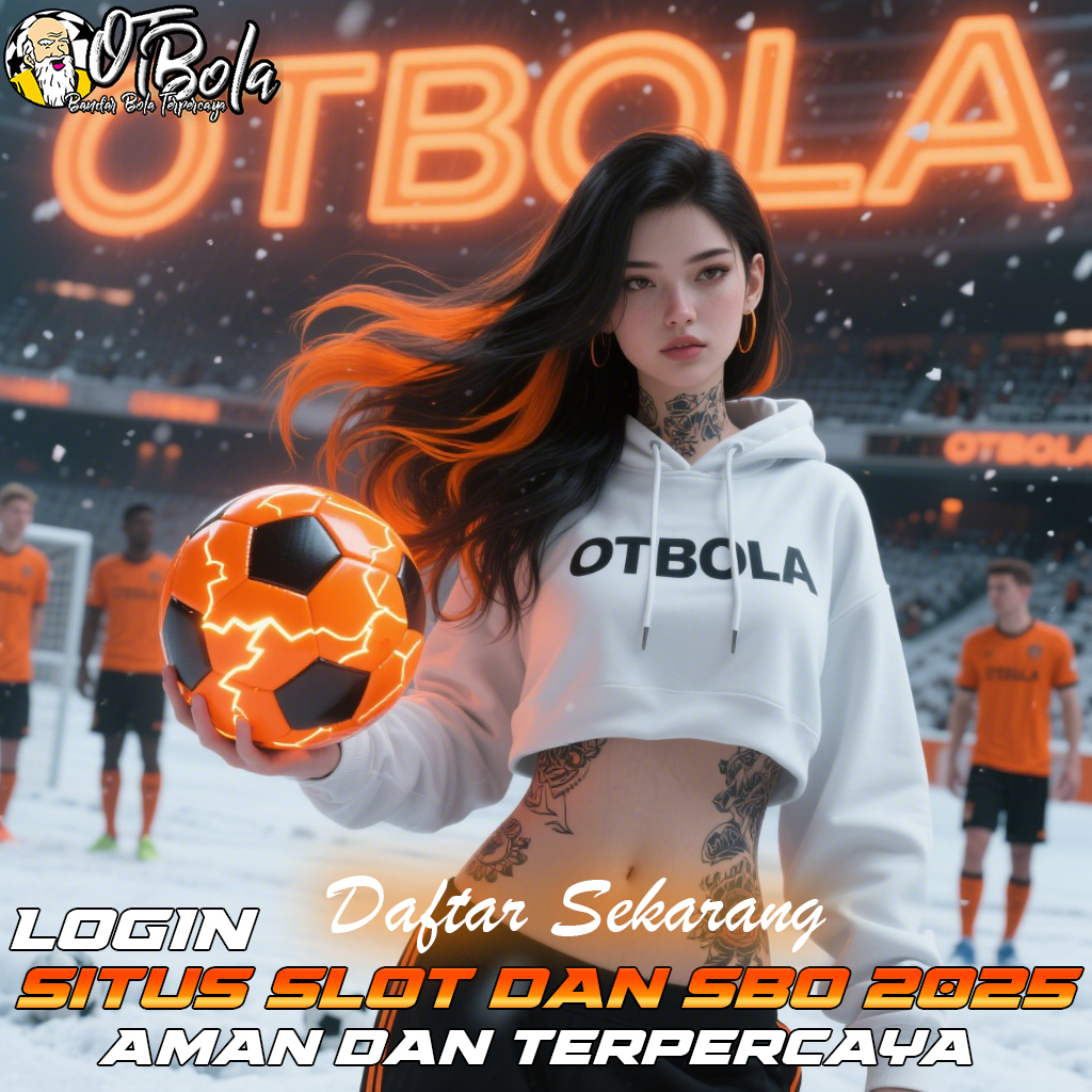 OTBOLA: SBO Lengkap & Slot Gacor Jackpot