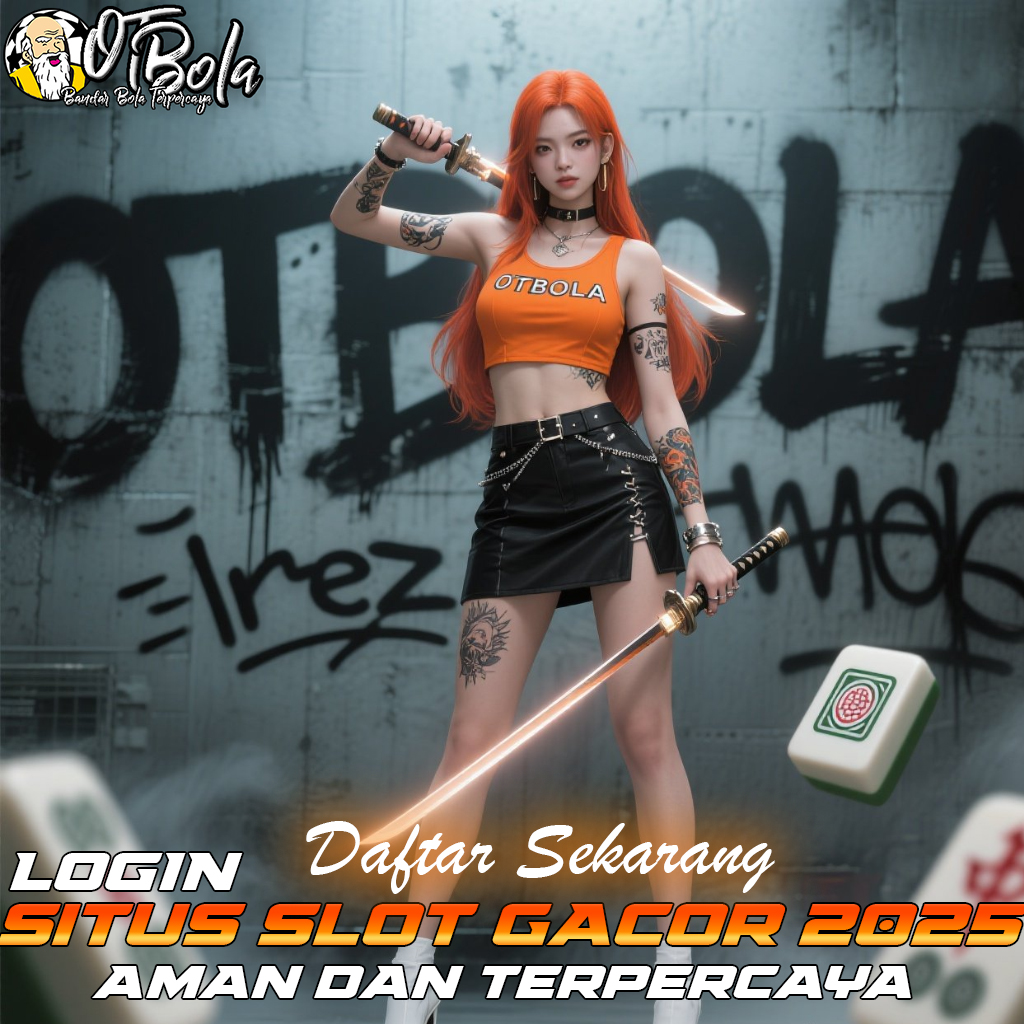OTBOLA Situs Slot Maxwin Terlengkap Hadiah Puluhan Juta